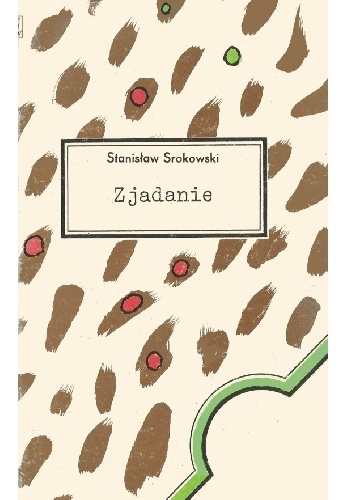 Zjadanie - Stanisław Srokowski