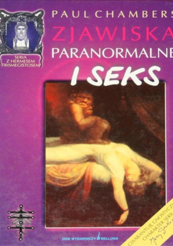 Zjawiska paranormalne i seks - Paul Chambers