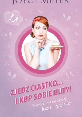Zjedz ciastko … i kup sobie buty!