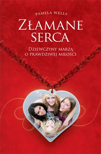 Złamane serca - Pamela Wells