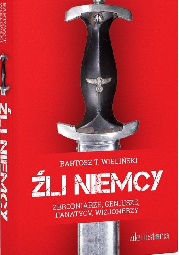 Źli Niemcy - Bartosz Wieliński