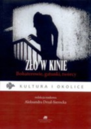 Zło w kinie - Aleksandra Drzał-Sierocka
