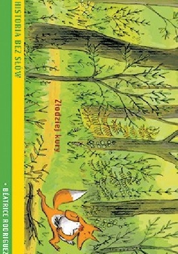 Złodziej kury - Béatrice Rodriquez