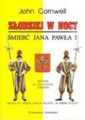 Złodziej w nocy: Śmierć Jana Pawła I - John Cornwell