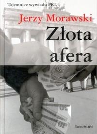 Złota afera - Jerzy Morawski