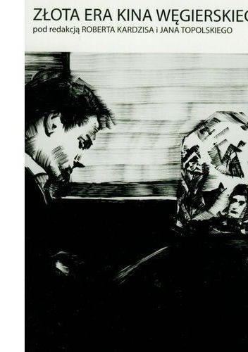 Złota era kina węgierskiego