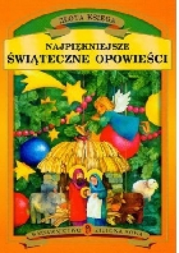 Złota księga. Najpiękniejsze świąteczne opowieści