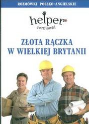 Złota rączka w Wielkiej Brytanii. Rozmówki polsko-angielskie - Jacek Gordon