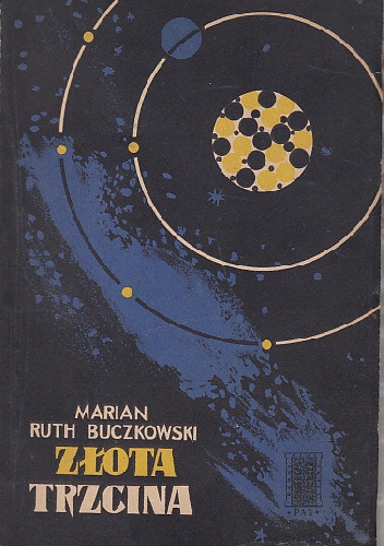 Złota trzcina - Marian Ruth Buczkowski