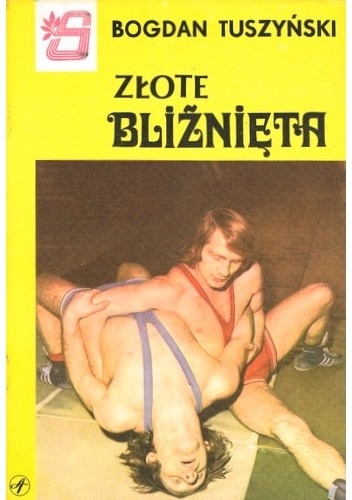 Złote bliźnięta - Bogdan Tuszyński
