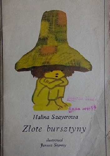 Złote bursztyny - Halina Szayerowa