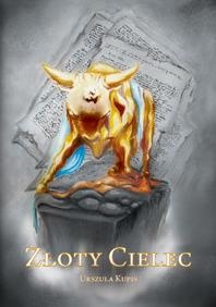 Złoty Cielec - Urszula Kupis