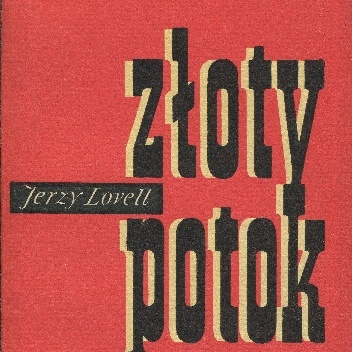 Złoty potok - Jerzy Lovell