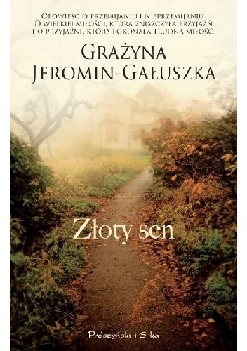 Złoty sen - Grażyna Jeromin-Gałuszka