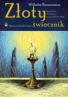 Złoty świecznik. Opowiadania dla młodzieży na temat "Wierzę w Boga" - Wilhelm Hünermann