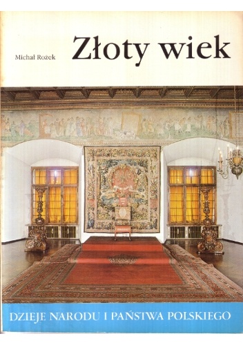 Złoty wiek - Michał Rożek