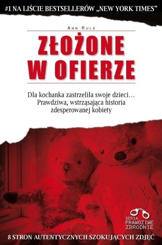 Złożone w ofierze - Ann Rule