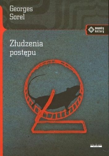 Złudzenia postępu - Georges Sorel