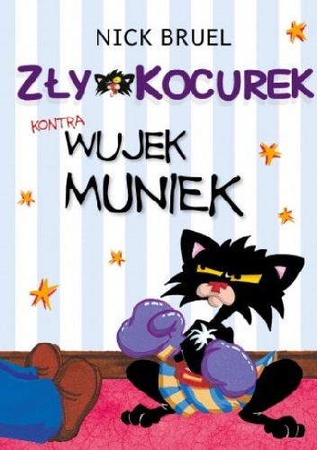 Zły Kocurek kontra wujek Muniek - Nick Bruel
