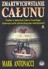 Zmartwychwstanie Całunu - Mark Antonacci