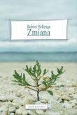 Zmiana - Robert Hellenga