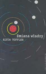 Zmiana Władzy - Alvin Toffler