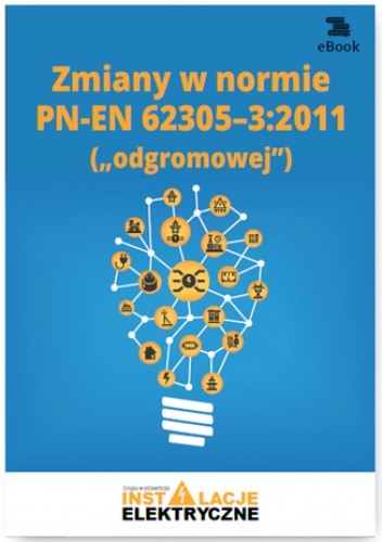 Zmiany w normie PN-EN 62305-3:2011 - Wincencik Krzysztof