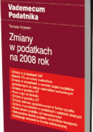 Zmiany w podatkach na 2008 rok - Tomasz Krywan