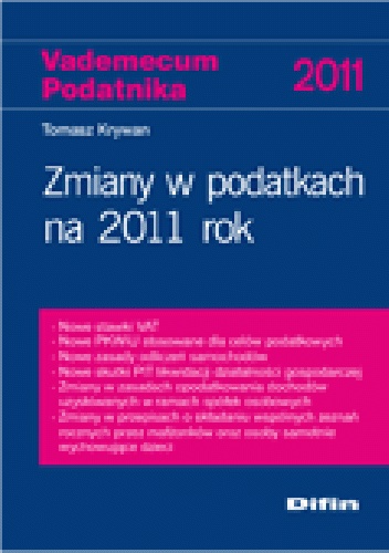 Zmiany w podatkach na 2011 rok - Tomasz Krywan