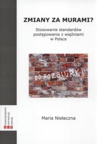 Zmiany za murami? - Maria Niełaczna