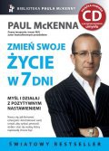 Zmień swoje życie w siedem dni - Paul McKenna