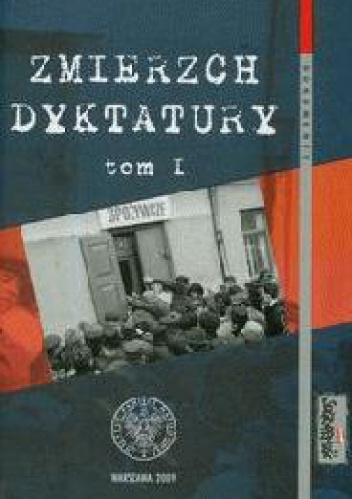 Zmierzch dyktatury : Polska lat 1986-1989 w świetle dokumentów, T. 1 - Antoni Dudek
