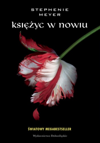 ZMIERZCH (Tom 2). Księżyc w nowiu - Stephenie Meyer