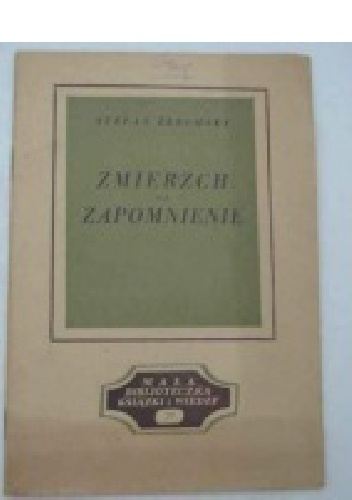 Zmierzch, Zapomnienie - Stefan Żeromski