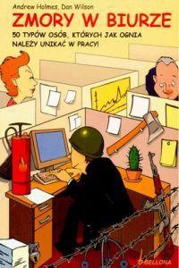 Zmory w biurze - Dan Wilson, Andrew Holmes