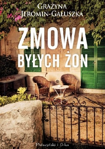 Zmowa byłych żon - Grażyna Jeromin-Gałuszka