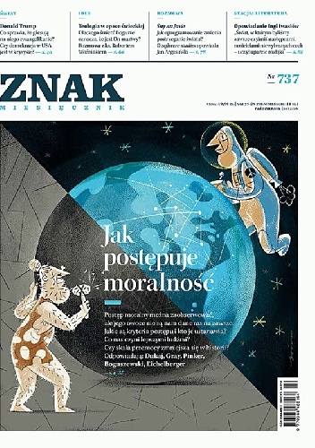 ZNAK nr 737 - Jak postępuje moralność? - Redakcja Miesięcznika ZNAK