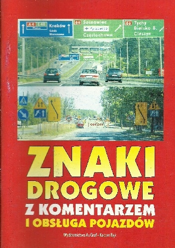 Znaki drogowe z komentarzem i obsługa pojazdów - Kacper Bąk
