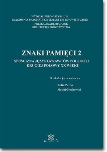 Znaki pamięci 2 - Maciej Grochowski, Zofia Zaron