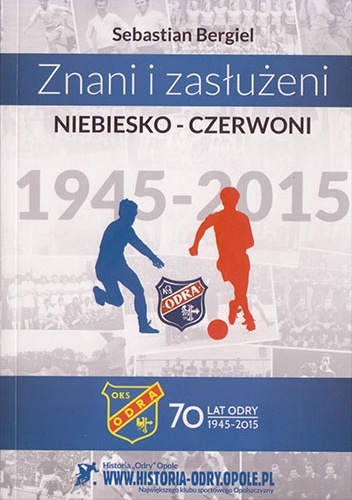 Znani i zasłużeni niebiesko-czerwoni - Sebastian Bergiel