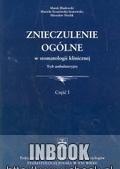 Znieczulenie ogólne w stomatologii klinicznej - Mariola Iwanowska-Sosnowska, Marek Bladowski