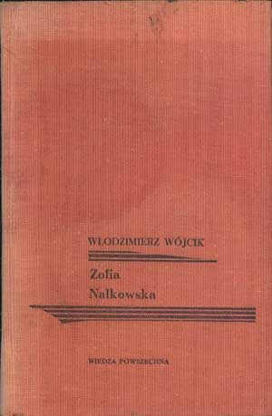 Zofia Nałkowska - Włodzimierz Wójcik