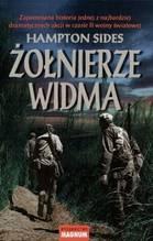 Żołnierze widma. Zapomniana historia jednej z najbardziej dramatycznych akcji w czasie II wojny światowej - Hampton Sides