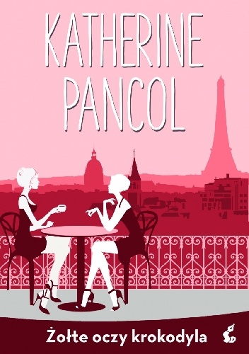 Żółte oczy krokodyla - Katherine Pancol