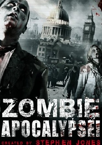 Zombie Apocalypse - Stephen Jones