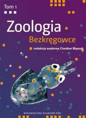 Zoologia t. I Bezkręgowce - Czesław Błaszak