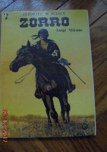 Zorro. Jeździec w masce - Luigi Micuno