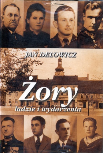 Żory. Ludzie i wydarzenia - Jan Delowicz