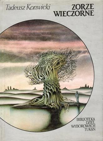 Zorze wieczorne - Tadeusz Konwicki