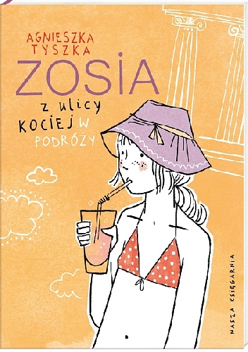 Zosia z ulicy Kociej. W podróży - Agnieszka Tyszka